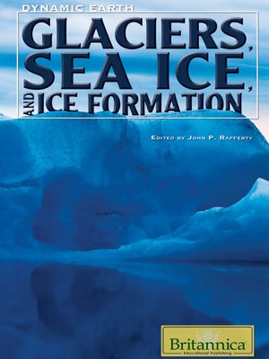cover image of Glaciers, Sea Ice, and Ice Formation